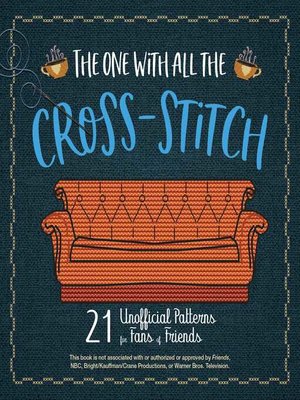cover image of The One With All the Cross-Stitch